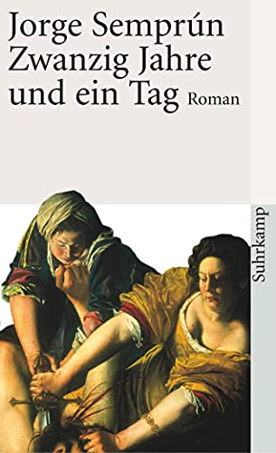 Zwanzig Jahre und ein Tag: Roman (suhrkamp taschenbuch) von Suhrkamp Verlag AG